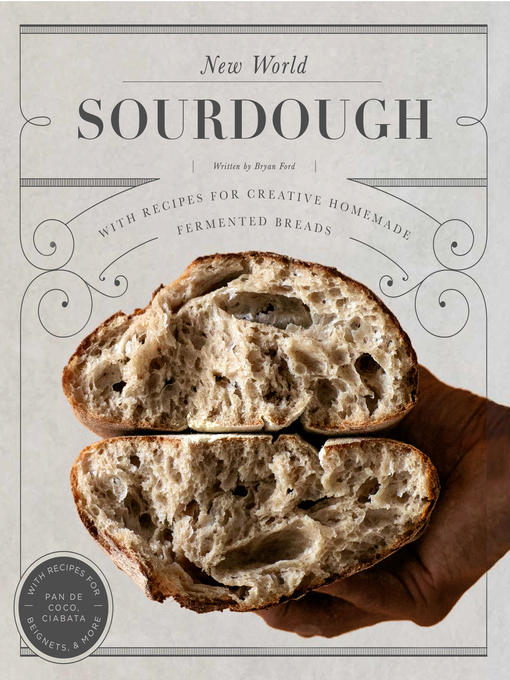 Title details for New World Sourdough by Bryan Ford - Available